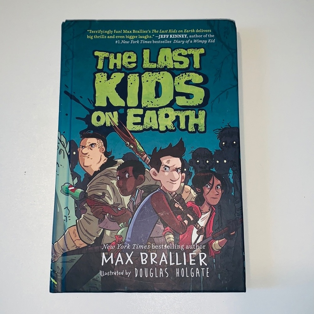 The Last Kids On Earth by Max Brallier